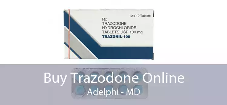 Buy Trazodone Online Adelphi - MD