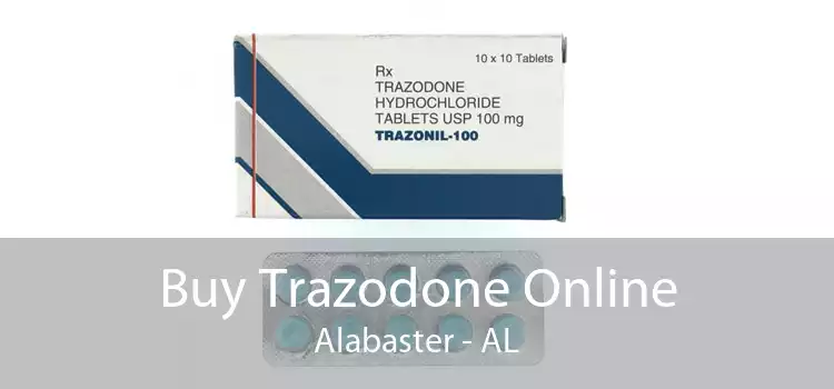 Buy Trazodone Online Alabaster - AL