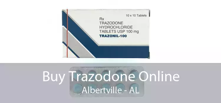 Buy Trazodone Online Albertville - AL