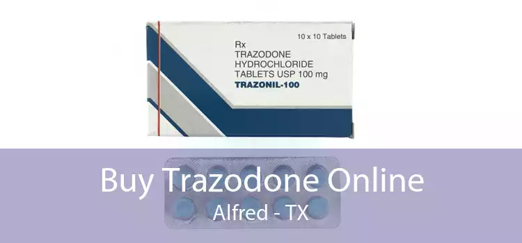 Buy Trazodone Online Alfred - TX