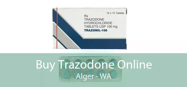 Buy Trazodone Online Alger - WA