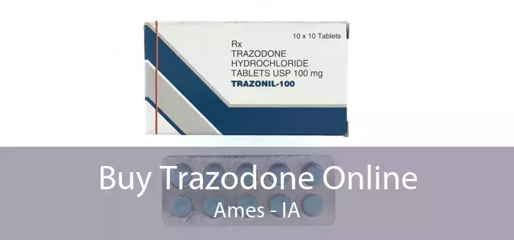 Buy Trazodone Online Ames - IA