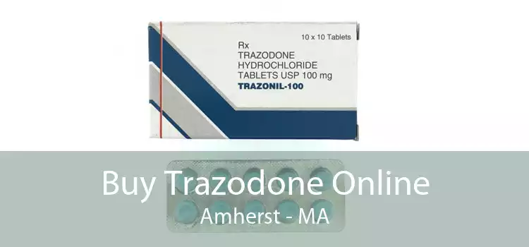 Buy Trazodone Online Amherst - MA