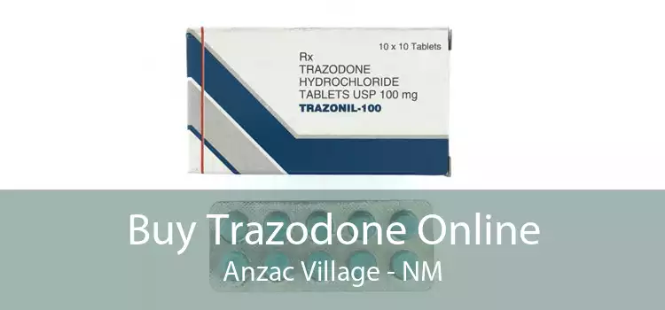 Buy Trazodone Online Anzac Village - NM