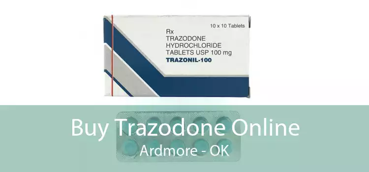 Buy Trazodone Online Ardmore - OK