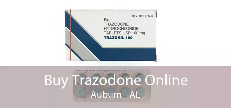 Buy Trazodone Online Auburn - AL