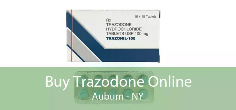 Buy Trazodone Online Auburn - NY