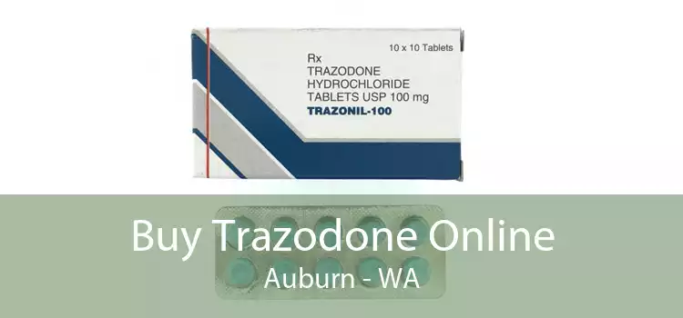 Buy Trazodone Online Auburn - WA