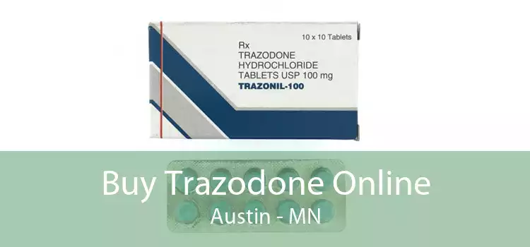 Buy Trazodone Online Austin - MN