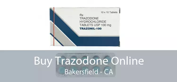 Buy Trazodone Online Bakersfield - CA