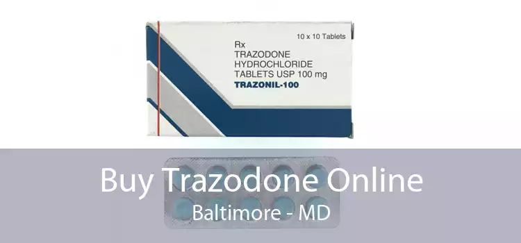 Buy Trazodone Online Baltimore - MD