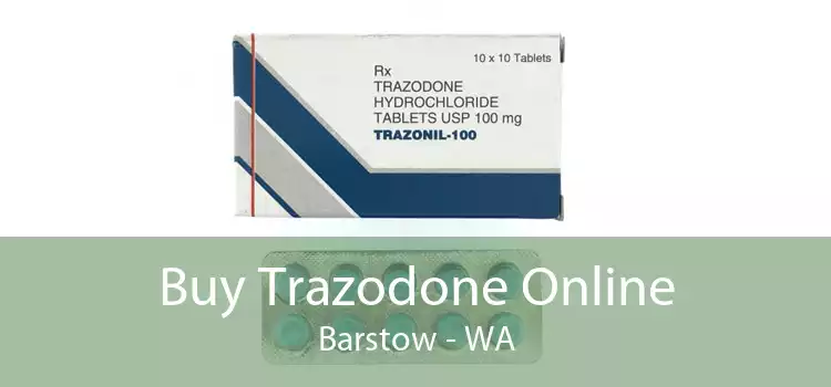 Buy Trazodone Online Barstow - WA