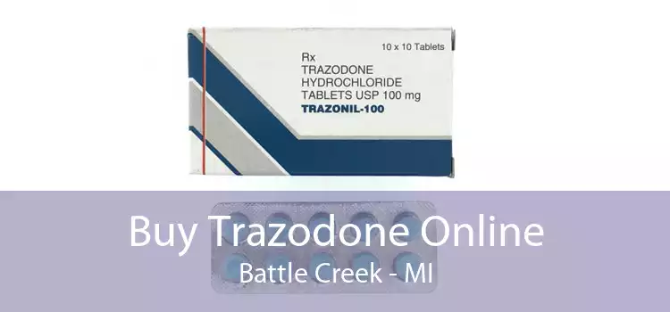 Buy Trazodone Online Battle Creek - MI