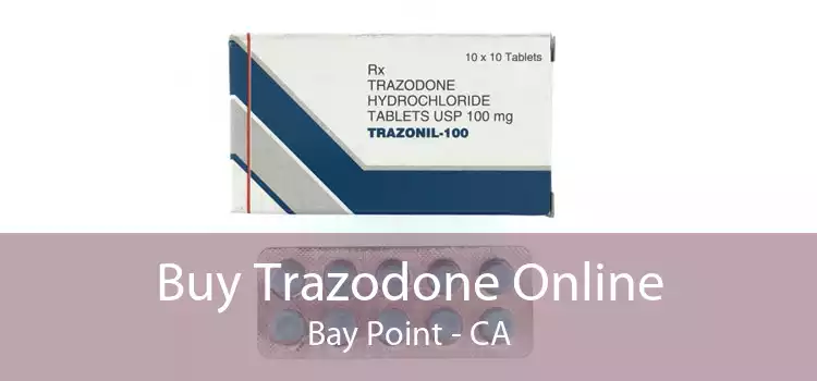 Buy Trazodone Online Bay Point - CA