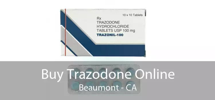 Buy Trazodone Online Beaumont - CA