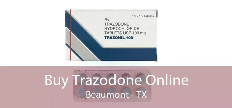 Buy Trazodone Online Beaumont - TX