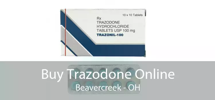 Buy Trazodone Online Beavercreek - OH