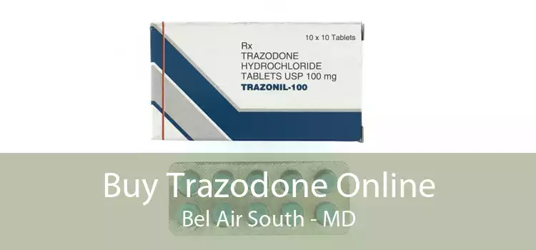 Buy Trazodone Online Bel Air South - MD