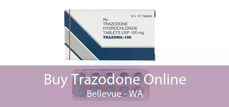 Buy Trazodone Online Bellevue - WA