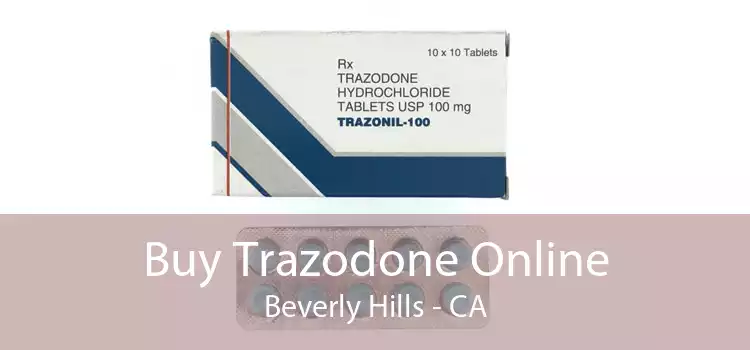 Buy Trazodone Online Beverly Hills - CA
