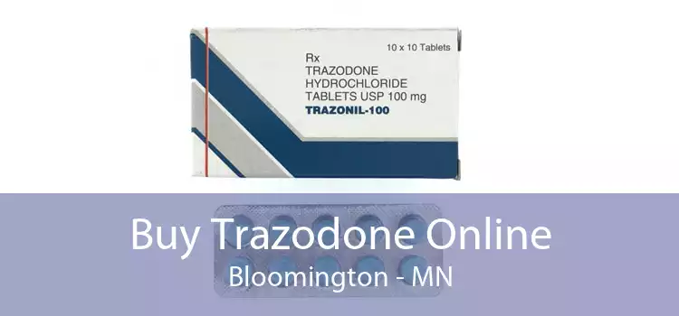 Buy Trazodone Online Bloomington - MN