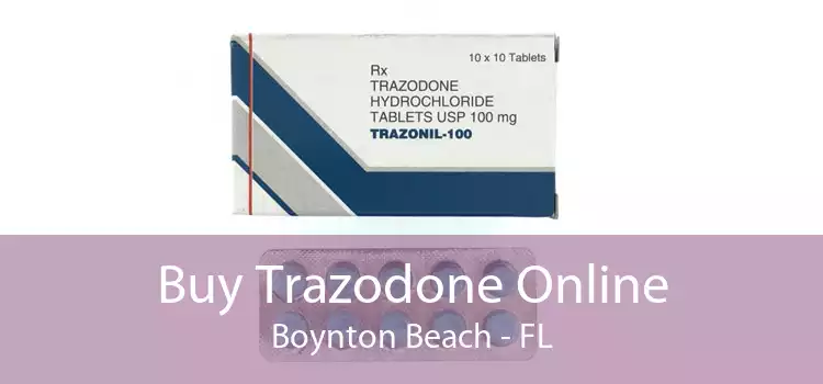Buy Trazodone Online Boynton Beach - FL