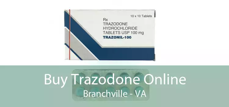 Buy Trazodone Online Branchville - VA