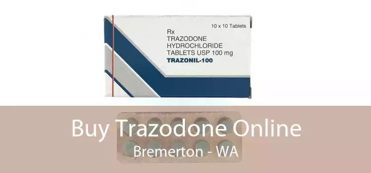 Buy Trazodone Online Bremerton - WA