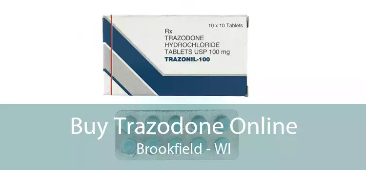 Buy Trazodone Online Brookfield - WI