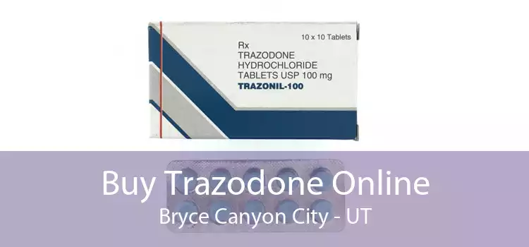 Buy Trazodone Online Bryce Canyon City - UT