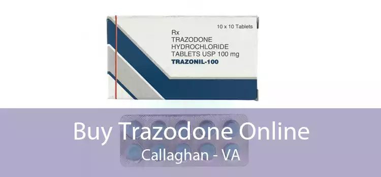 Buy Trazodone Online Callaghan - VA