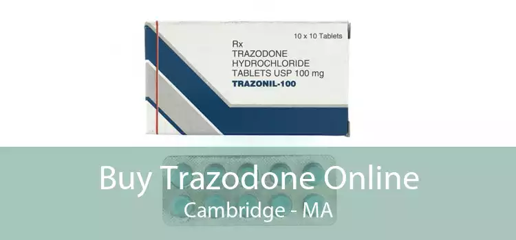 Buy Trazodone Online Cambridge - MA