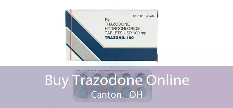 Buy Trazodone Online Canton - OH
