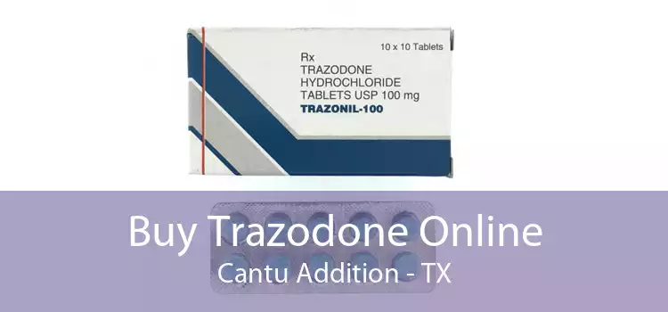 Buy Trazodone Online Cantu Addition - TX