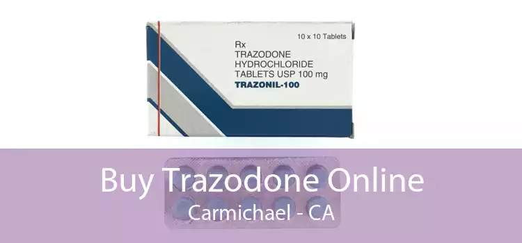 Buy Trazodone Online Carmichael - CA
