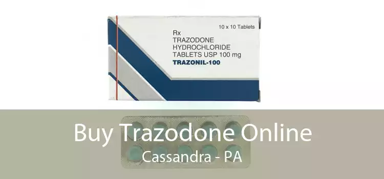 Buy Trazodone Online Cassandra - PA