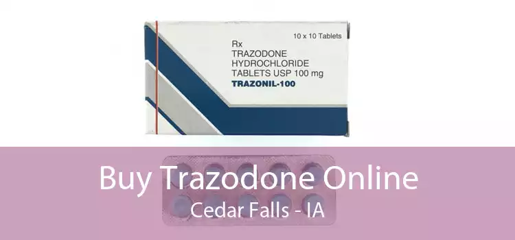 Buy Trazodone Online Cedar Falls - IA