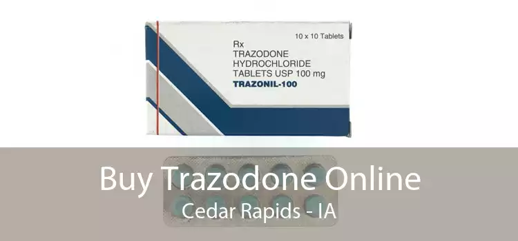 Buy Trazodone Online Cedar Rapids - IA