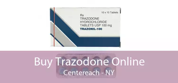 Buy Trazodone Online Centereach - NY