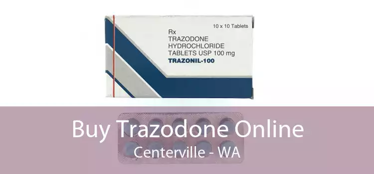 Buy Trazodone Online Centerville - WA
