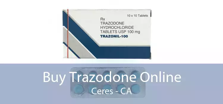 Buy Trazodone Online Ceres - CA