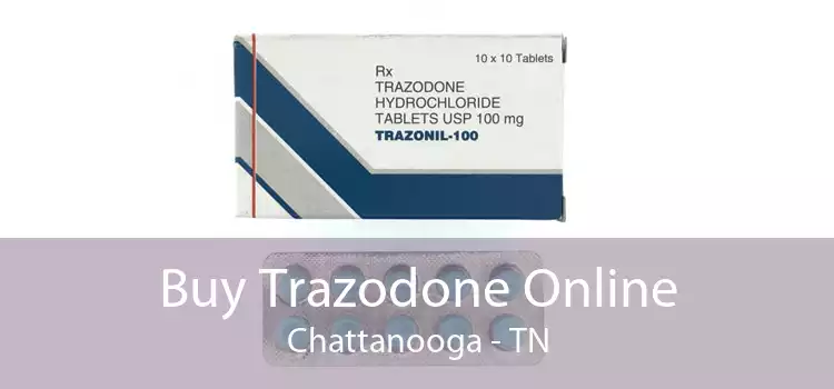 Buy Trazodone Online Chattanooga - TN