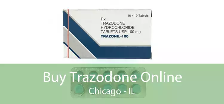 Buy Trazodone Online Chicago - IL