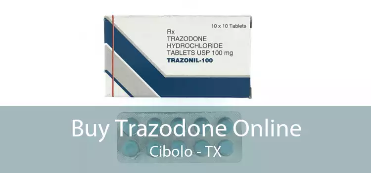 Buy Trazodone Online Cibolo - TX