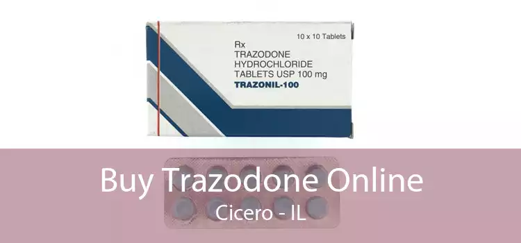 Buy Trazodone Online Cicero - IL