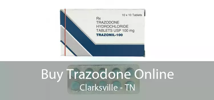 Buy Trazodone Online Clarksville - TN