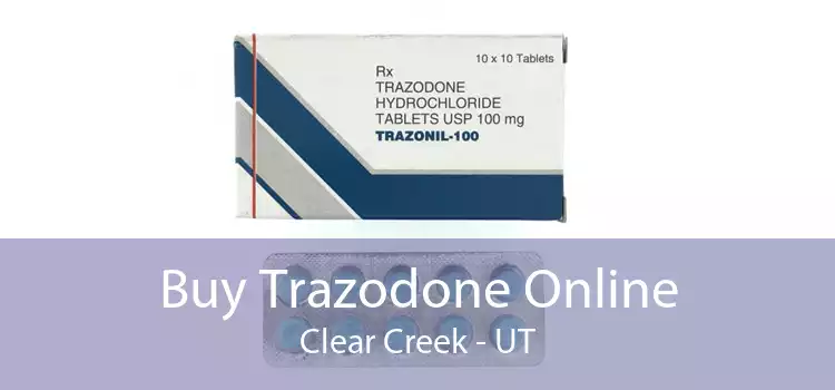 Buy Trazodone Online Clear Creek - UT