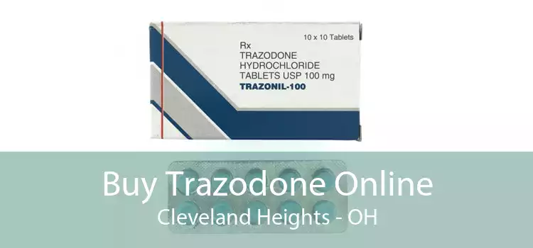 Buy Trazodone Online Cleveland Heights - OH