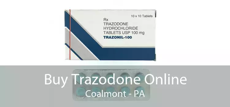 Buy Trazodone Online Coalmont - PA