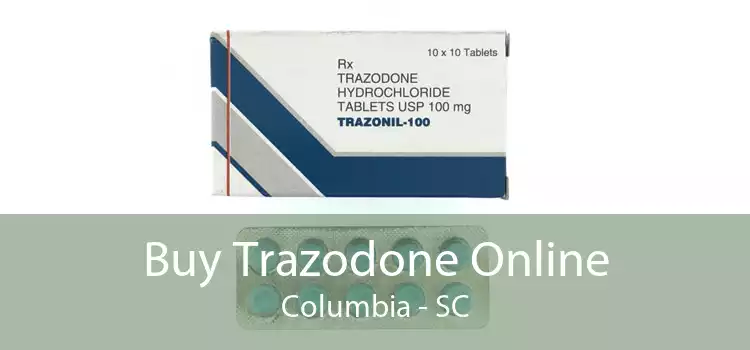 Buy Trazodone Online Columbia - SC